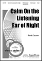 Calm on the Listening Ear of Night SSAATTBB choral sheet music cover